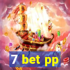 7 bet pp